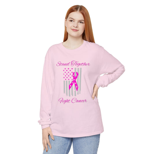 Stand Together Fight Breast Cancer Unisex Garment-dyed Long Sleeve T-Shirt