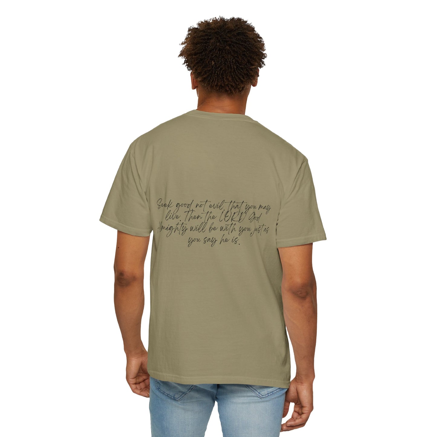 Amos 5:14 w/ Full Scripture on Back Unisex Garment-Dyed T-shirt