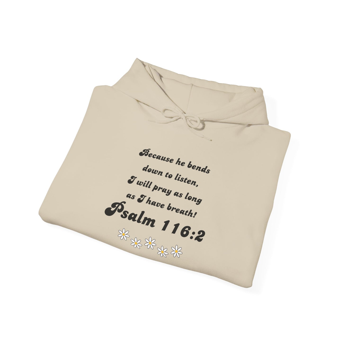 Psalm 116:2 Unisex Heavy Blend™ Hooded Sweatshirt