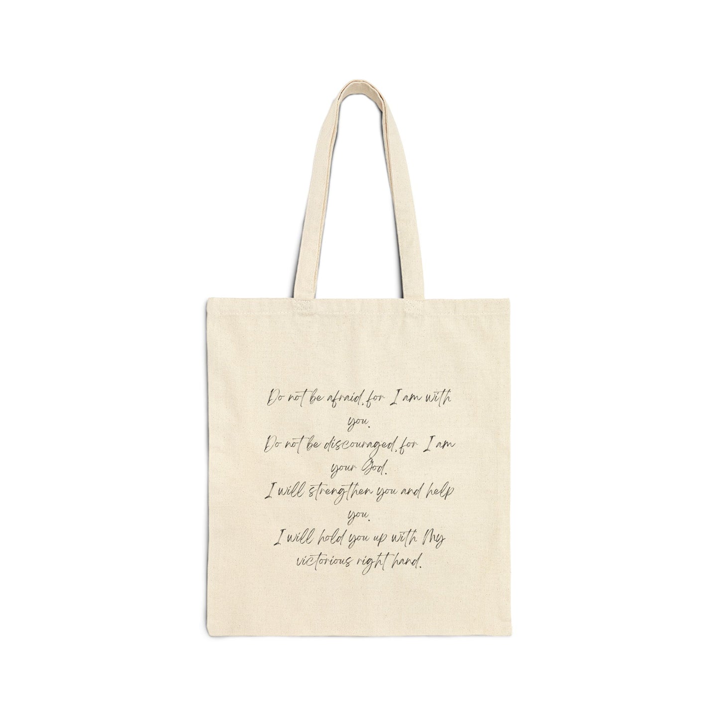 Isaiah 41:10 w/ Full Scripture Cotton Canvas Tote Bag