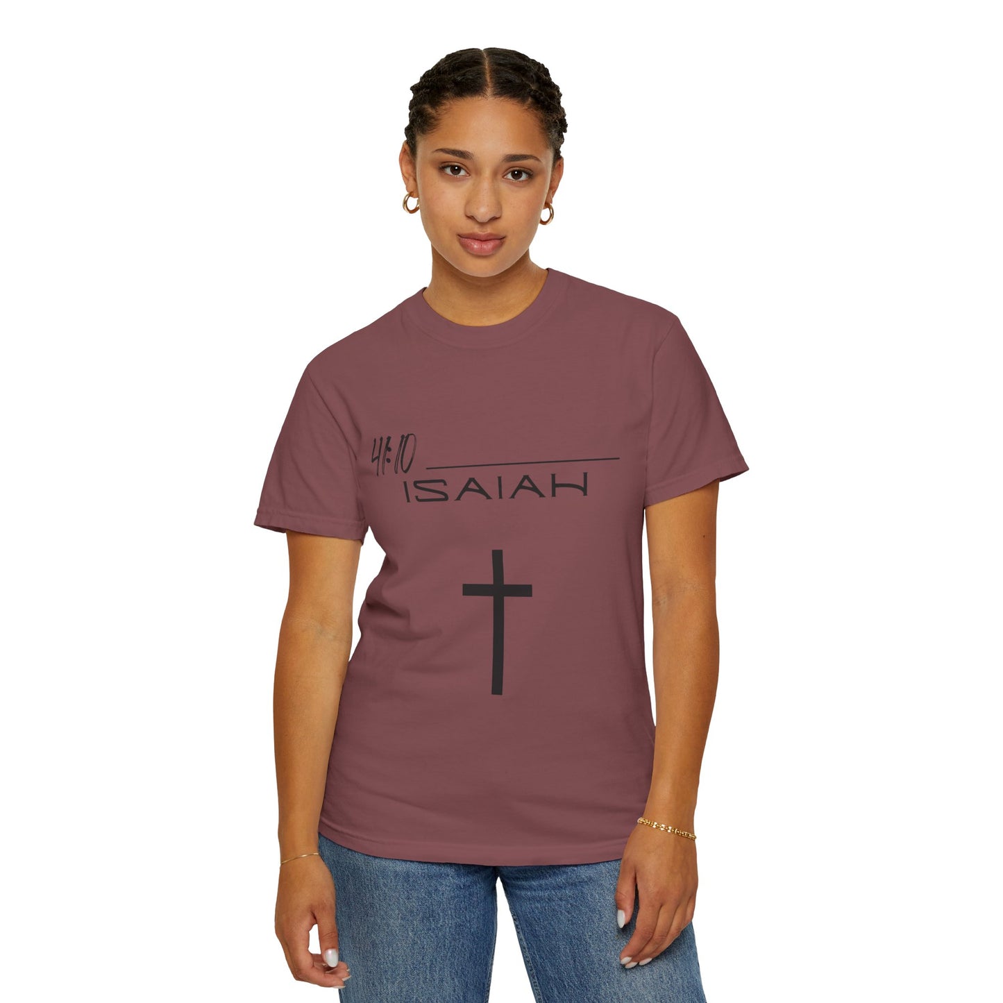 Isaiah 41:10 w/ Full Scripture on Back Unisex Garment-Dyed T-shirt