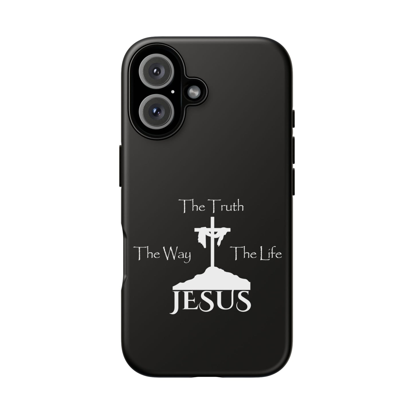 Jesus The Way The Truth The Life Tough Cases