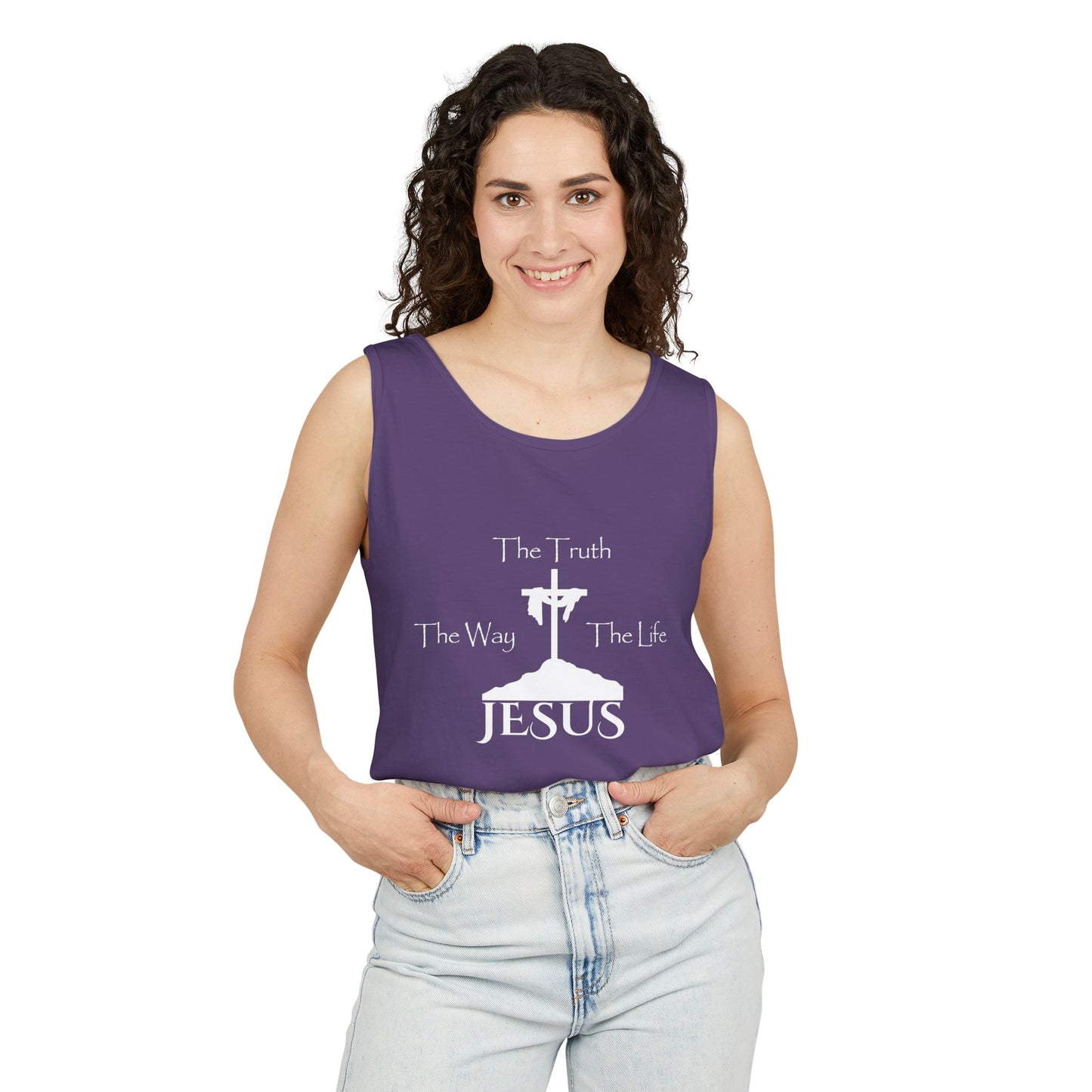 Jesus The Way The Truth The Life Unisex Garment-Dyed Tank Top