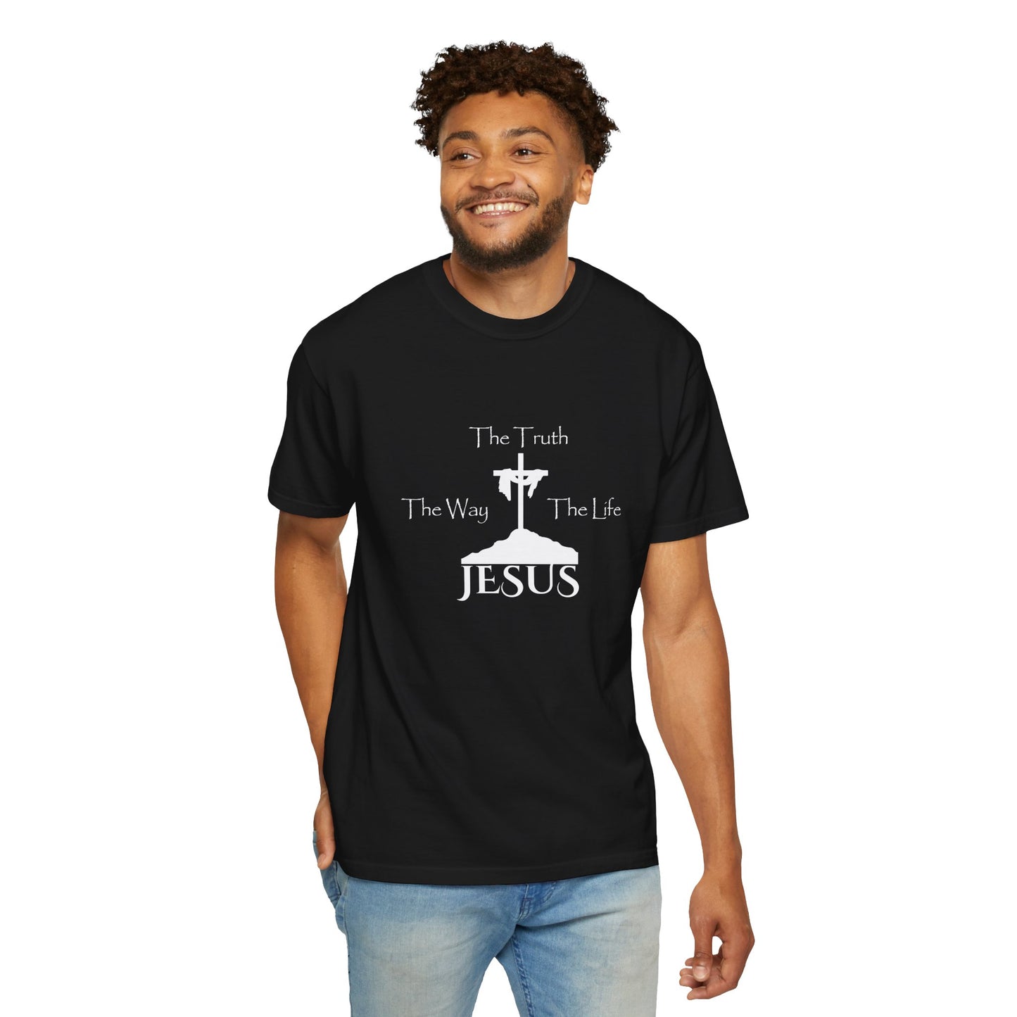 Jesus The Way The Truth The Life Unisex Garment-Dyed T-shirt