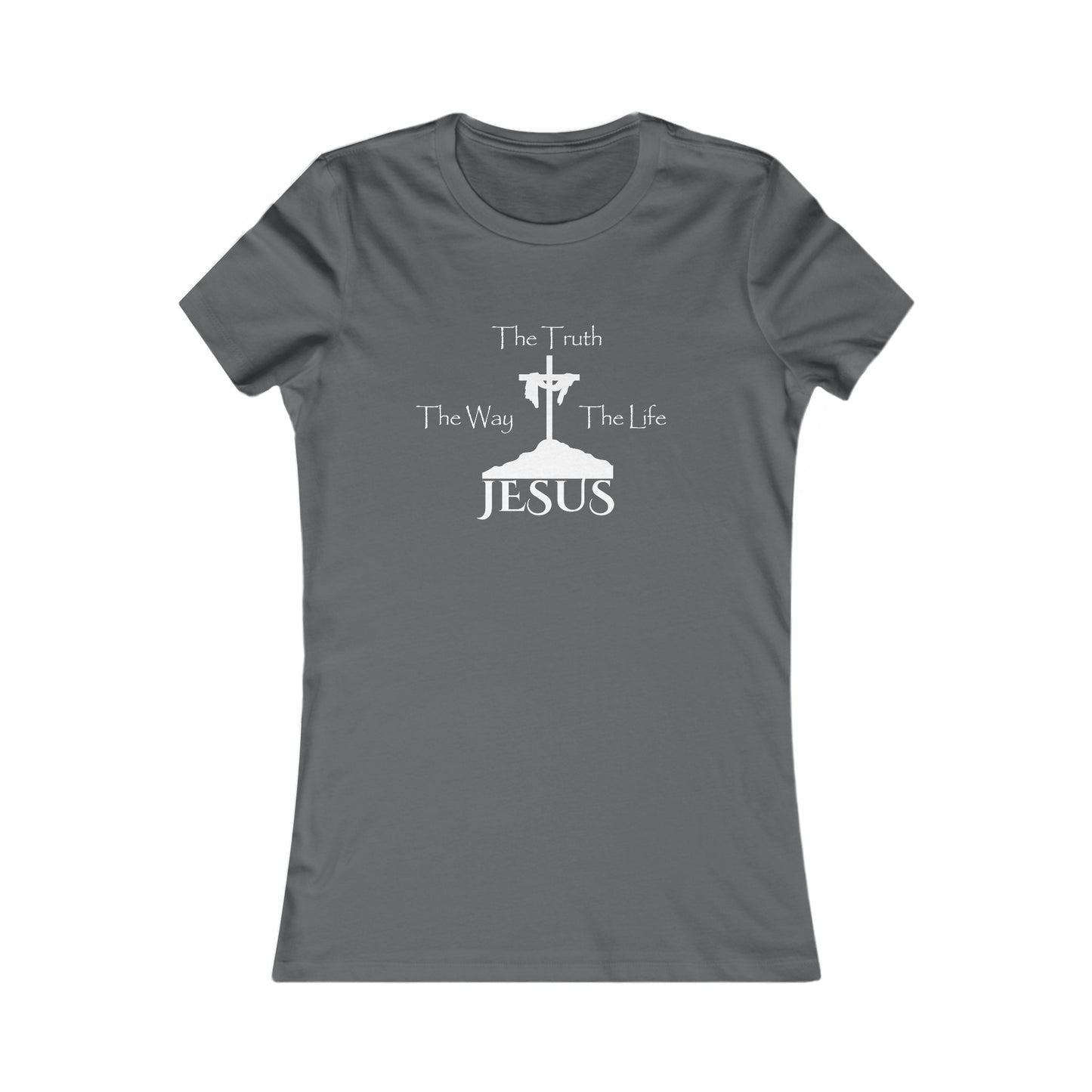 Jesus The Way The Truth The Life Women's Favorite Tee