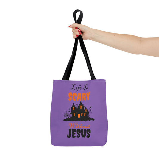 Life Is Scary Without Jesus Tote Bag (AOP)