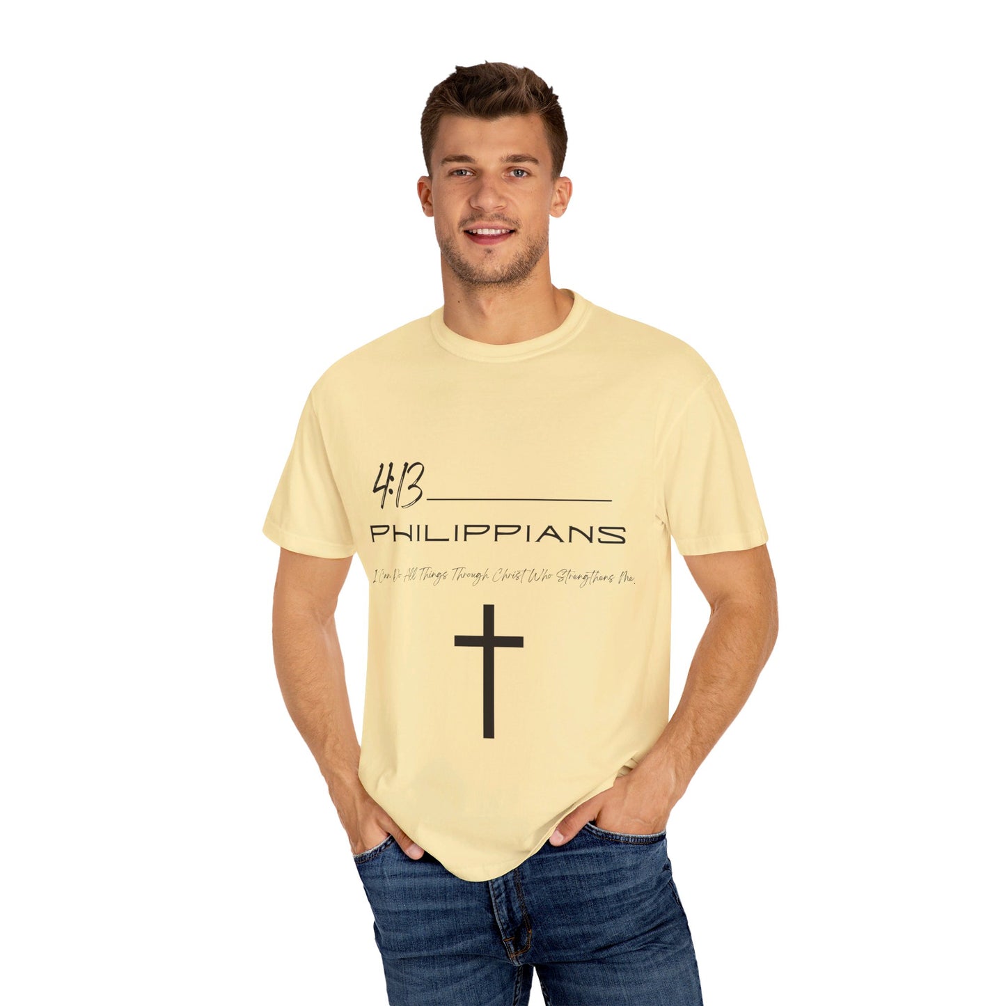 Philippians 4:13 Unisex Garment-Dyed T-shirt