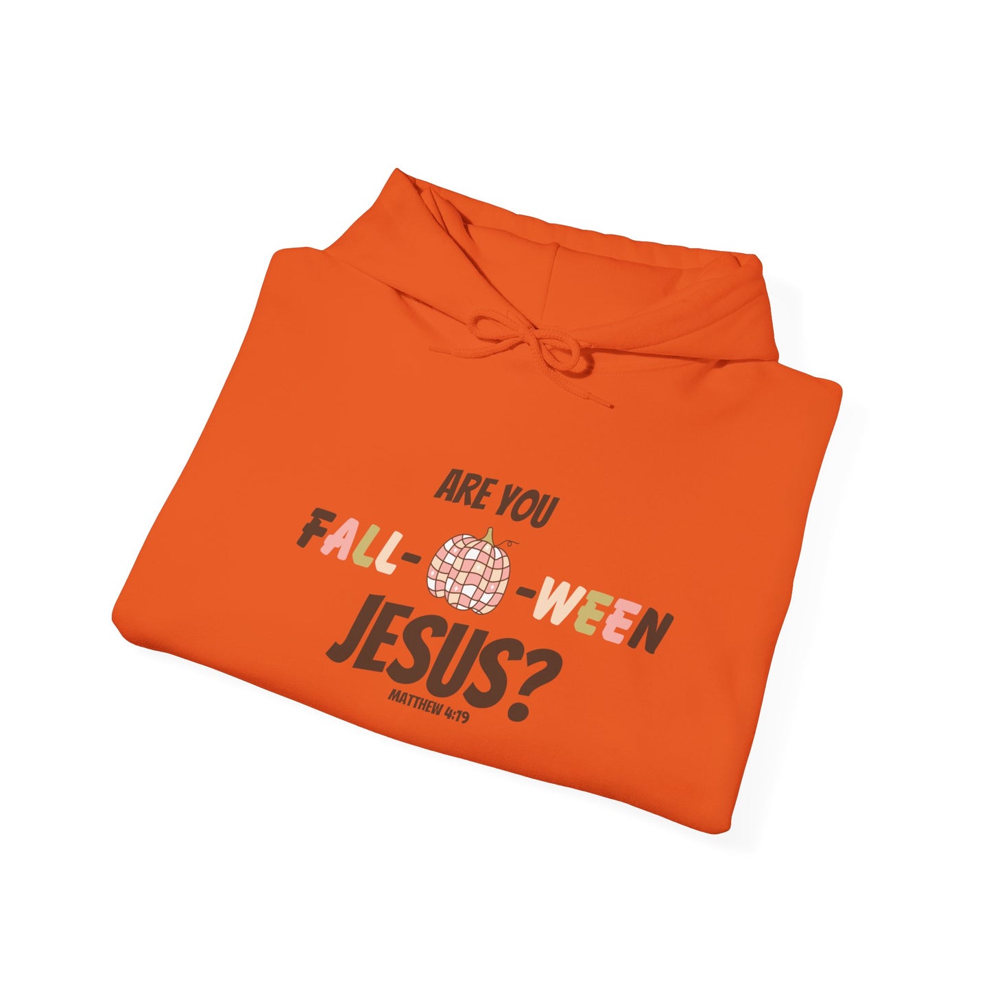 Are You Fall-O-Ween Jesus? Unisex Heavy Blend™ Hooded Sweatshirt