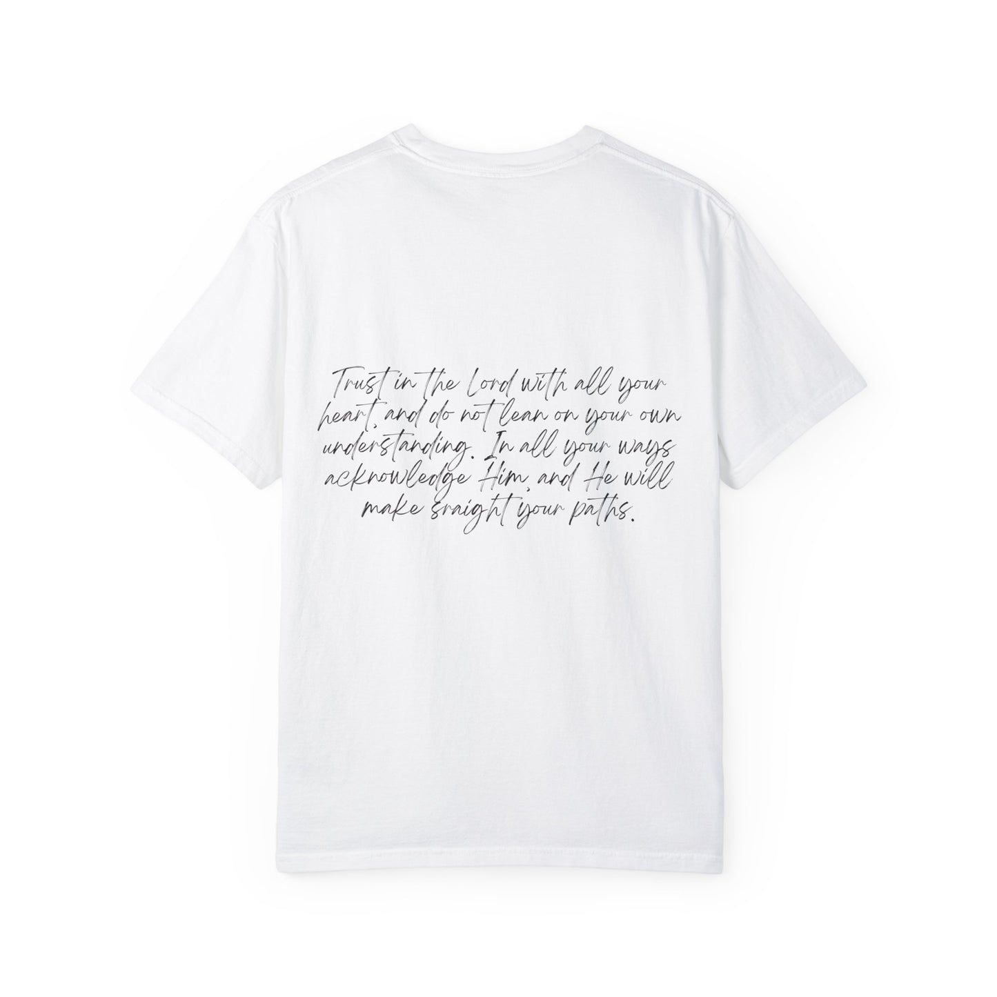 Proverbs 3:5 w/ Full Scripture on Back Unisex Garment-Dyed T-shirt