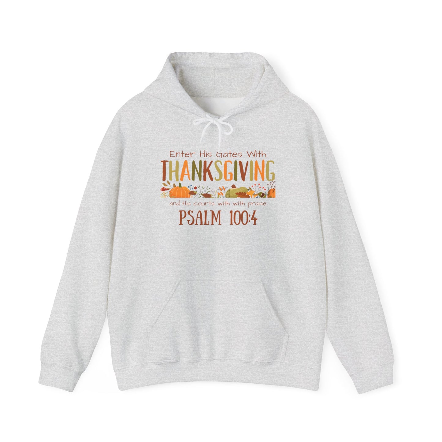 Thanksgiving Psalm 100:4 Unisex Heavy Blend™ Hooded Sweatshirt