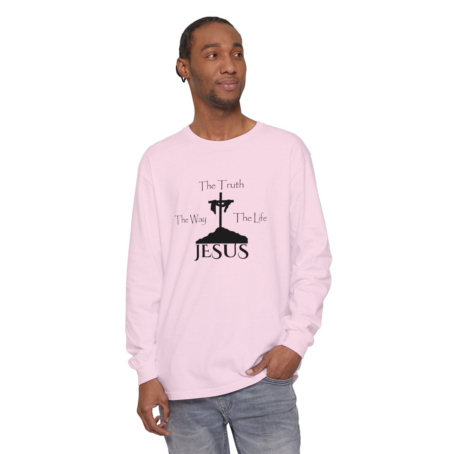 Jesus The Way The Truth The Life Unisex Garment-dyed Long Sleeve T-Shirt