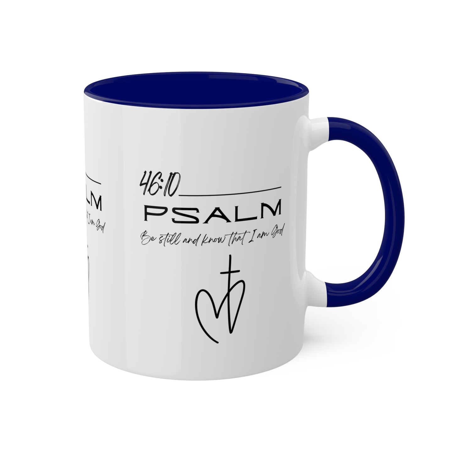 Psalm 46:10 Colorful Mugs, 11oz