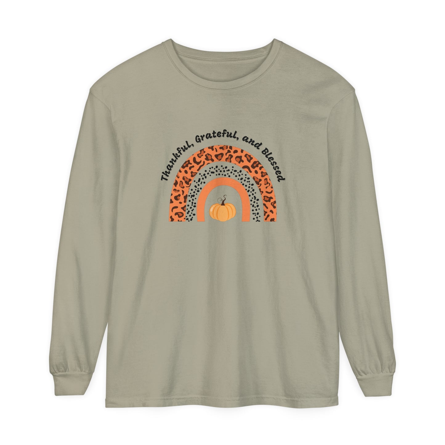 Thankful Grateful and Blessed Unisex Garment-dyed Long Sleeve T-Shirt