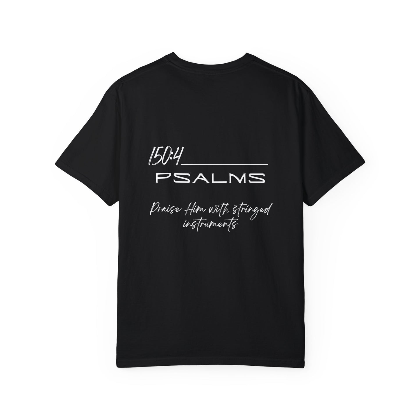 In Jesus Name I Play w/ Psalms 150:4 on Back Unisex Garment-Dyed T-shirt