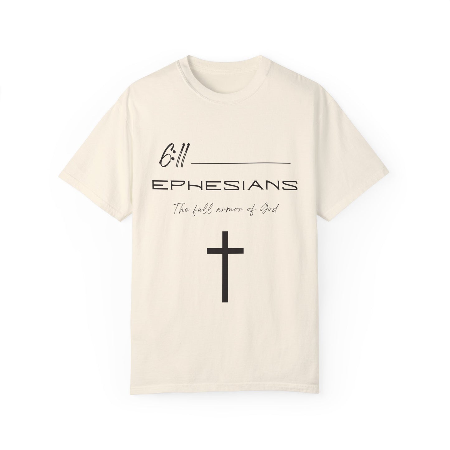 Ephesians 6:11 w/ Full Scripture On Back Unisex Garment-Dyed T-shirt