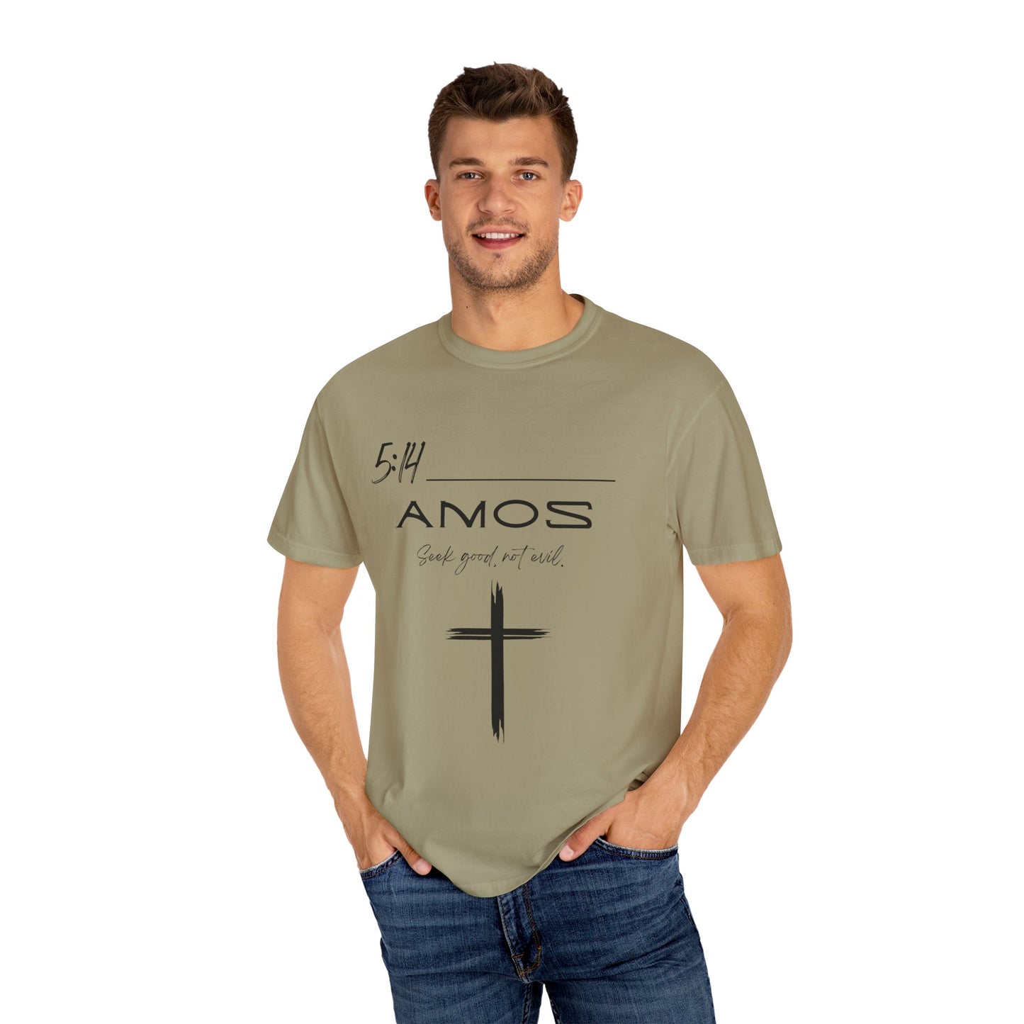 Amos 5:14 w/ Full Scripture on Back Unisex Garment-Dyed T-shirt