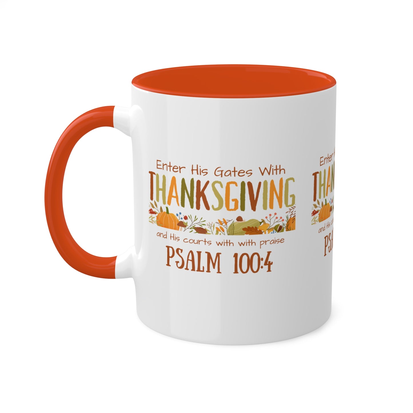 Thanksgiving Psalm 100:4 Colorful Mugs, 11oz