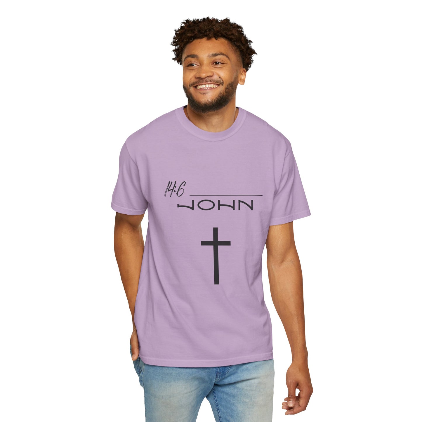 John 14:6 w/ Full Scripture on Back Unisex Garment-Dyed T-shirt