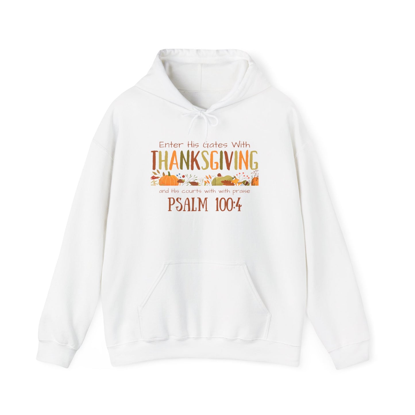 Thanksgiving Psalm 100:4 Unisex Heavy Blend™ Hooded Sweatshirt