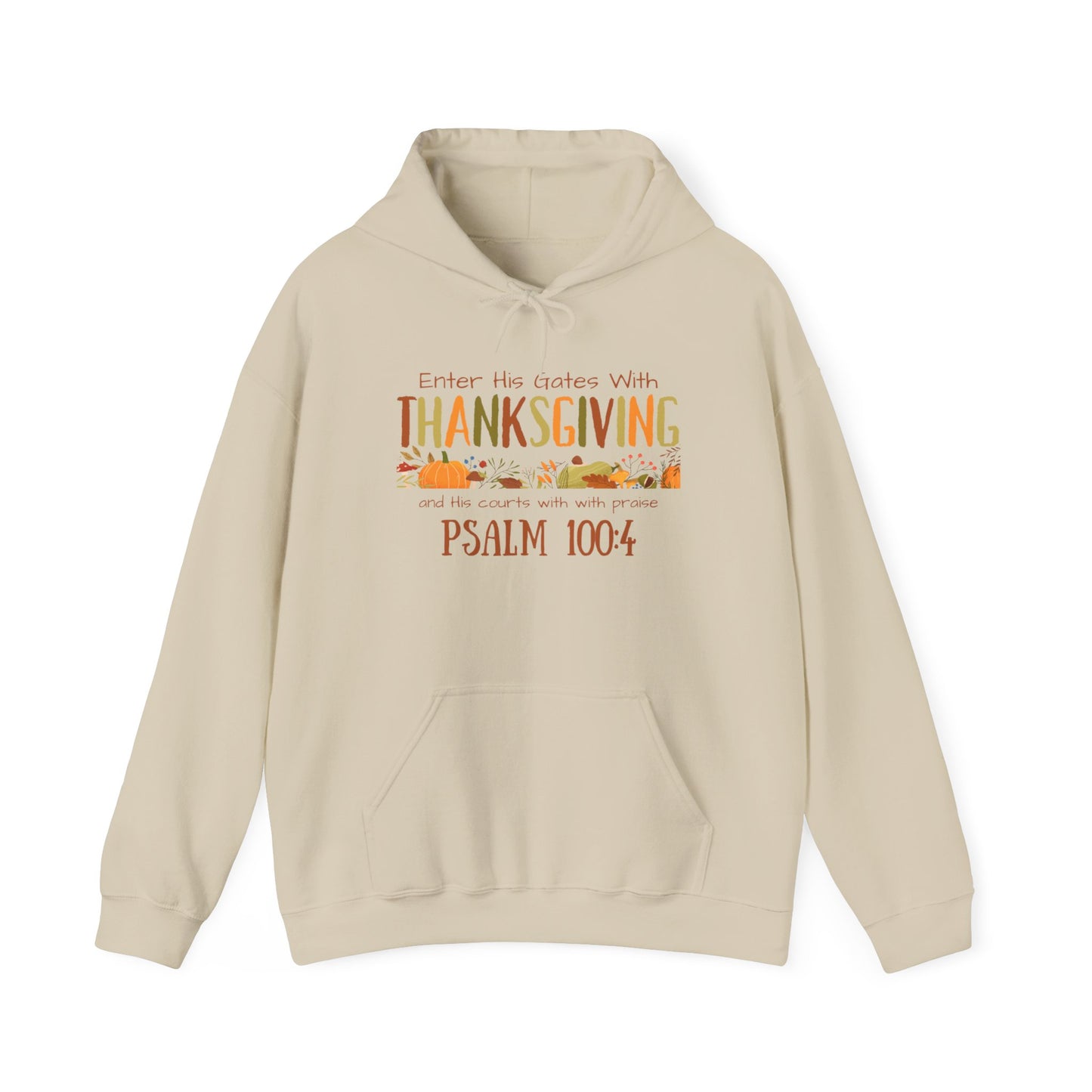 Thanksgiving Psalm 100:4 Unisex Heavy Blend™ Hooded Sweatshirt