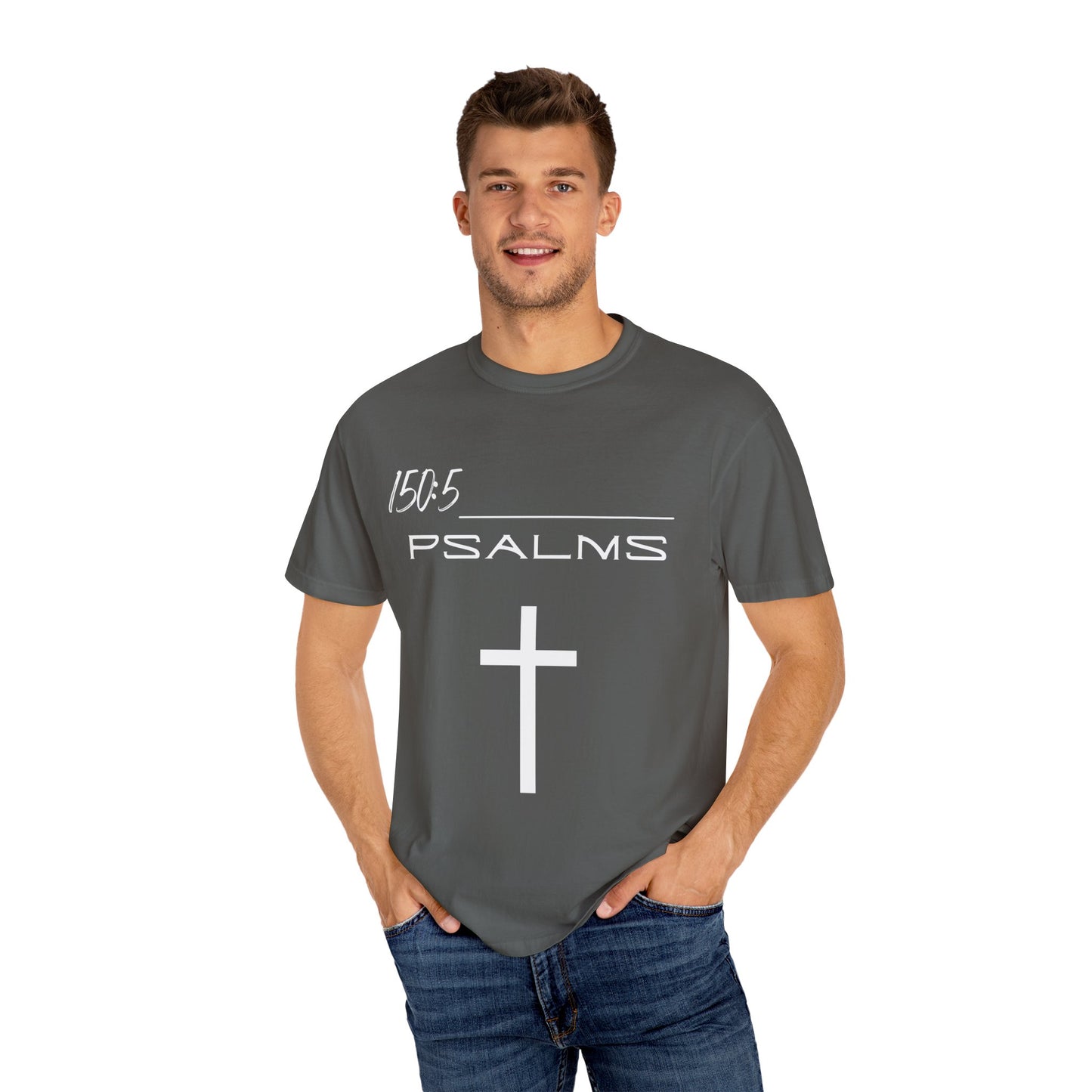 Psalms 150:5 w/ Full Scripture on Back Unisex Garment-Dyed T-shirt