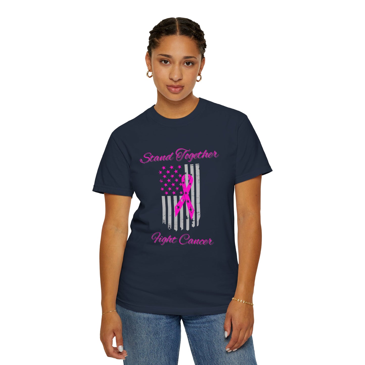 Stand Together Fight Breast Cancer Unisex Garment-Dyed T-shirt