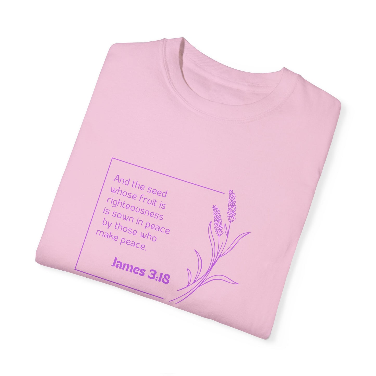 James 3:18 Unisex Garment-Dyed T-shirt