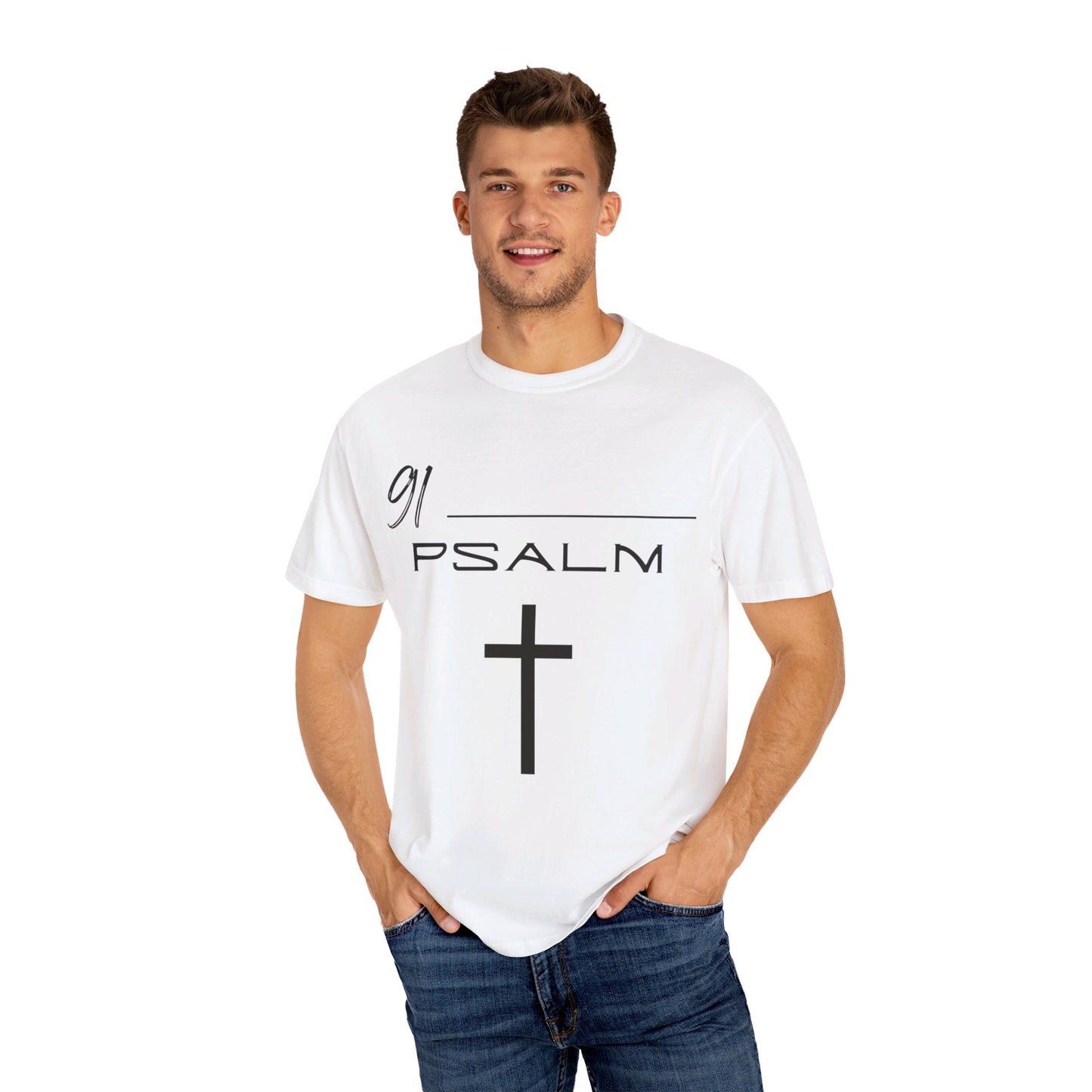 Psalm 91 Unisex Garment-Dyed T-shirt