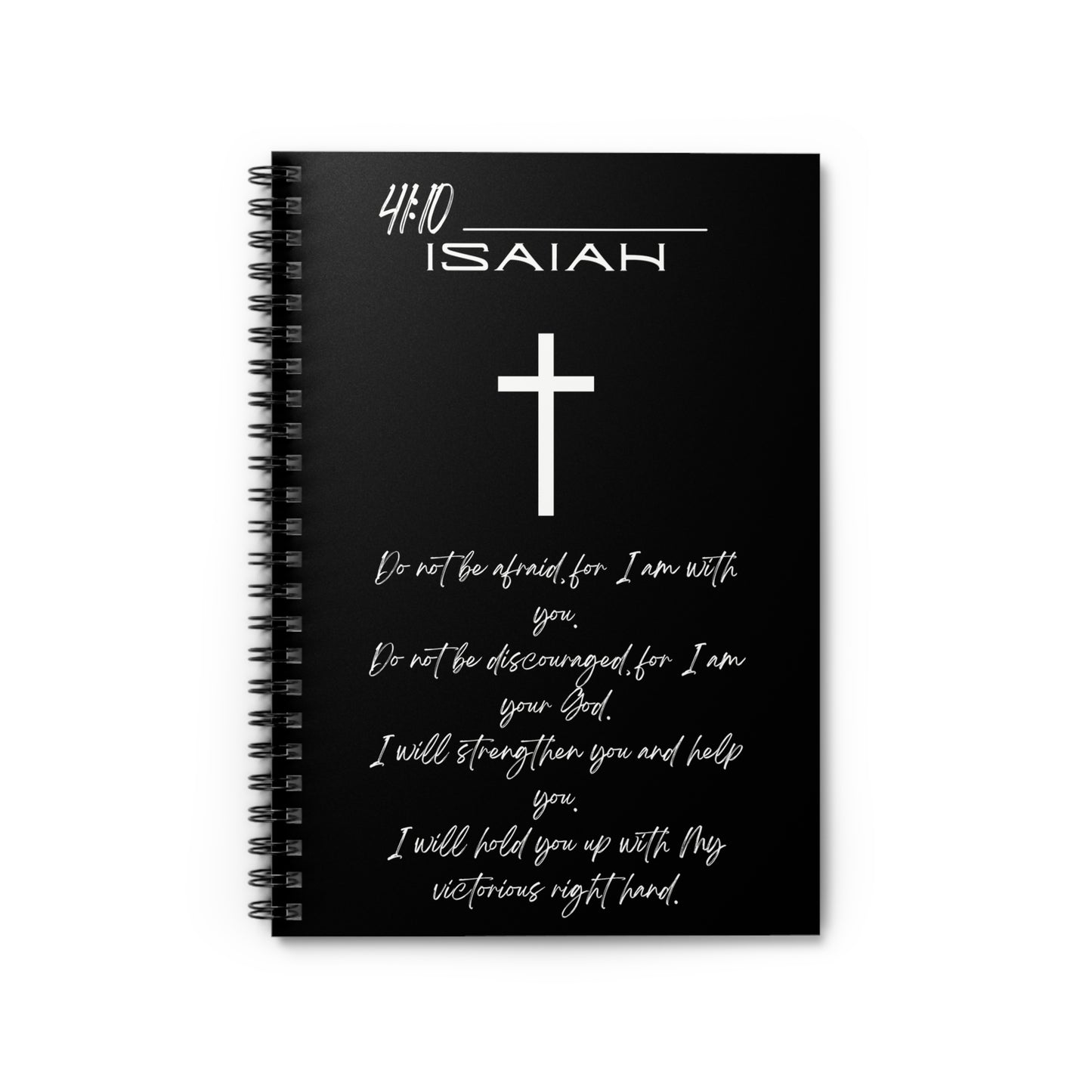 Isaiah 41:10 Spiral Notebook - Ruled Line