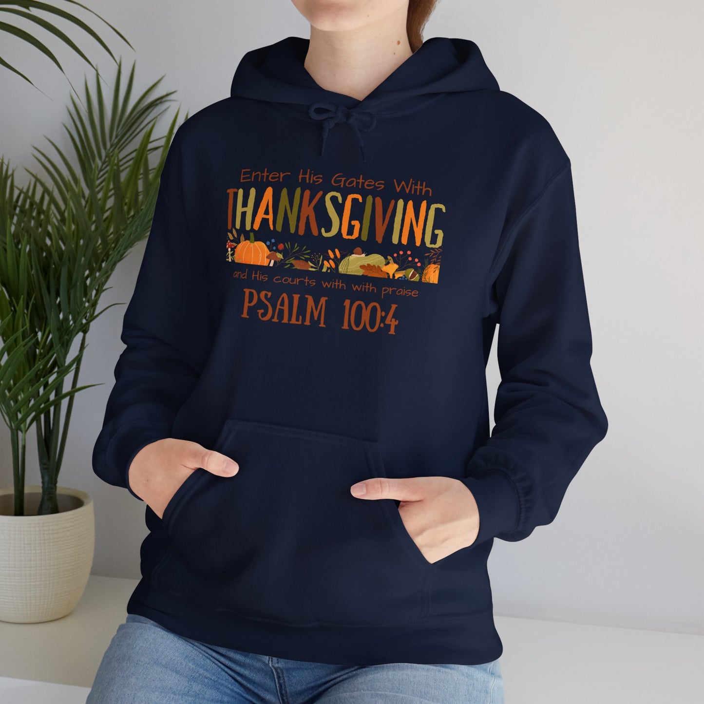 Thanksgiving Psalm 100:4 Unisex Heavy Blend™ Hooded Sweatshirt