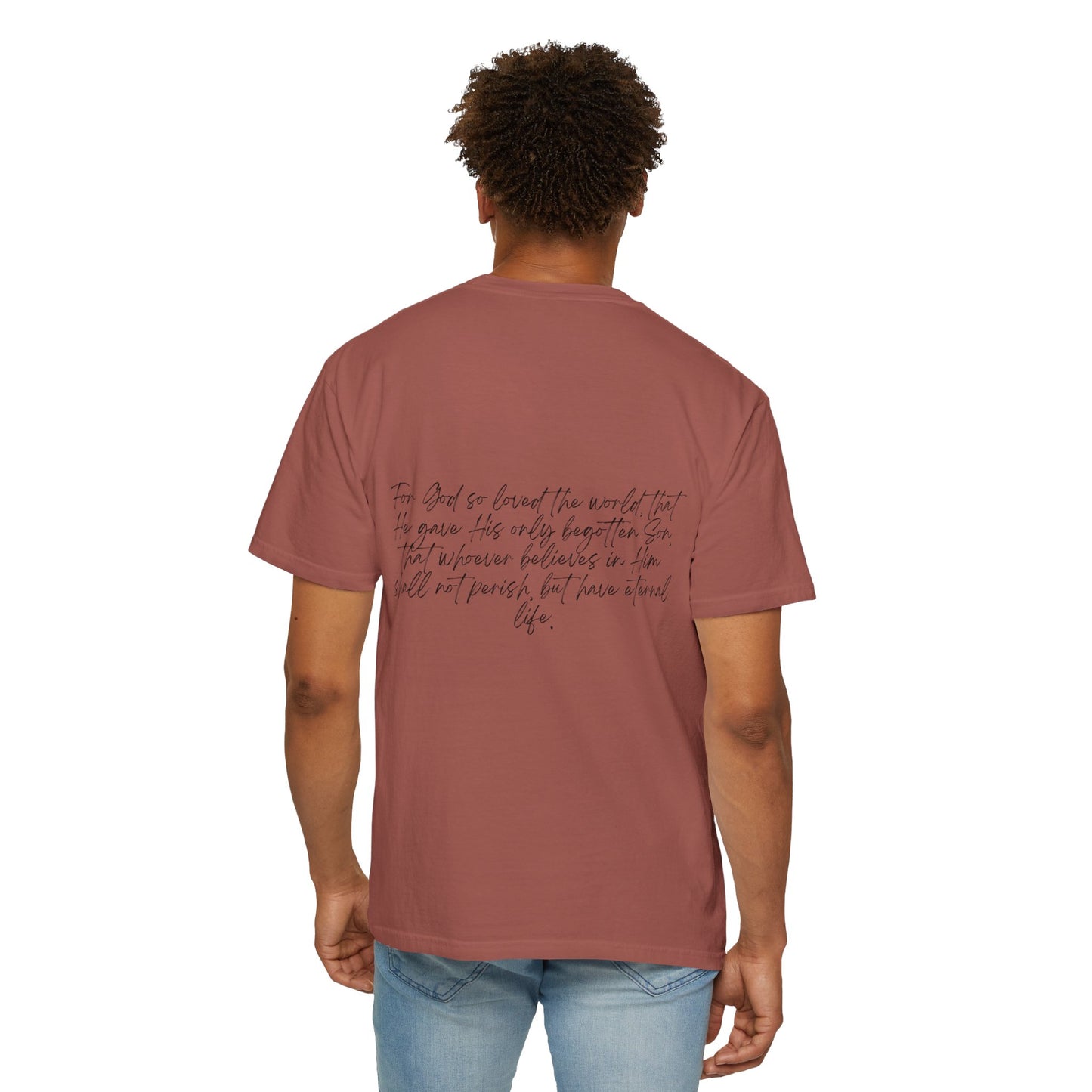 John 3:16 w/ Full Scripture on Back Unisex Garment-Dyed T-shirt