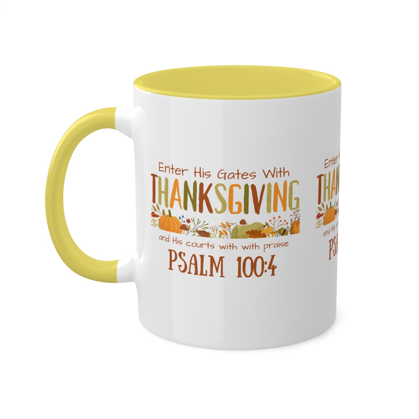 Thanksgiving Psalm 100:4 Colorful Mugs, 11oz