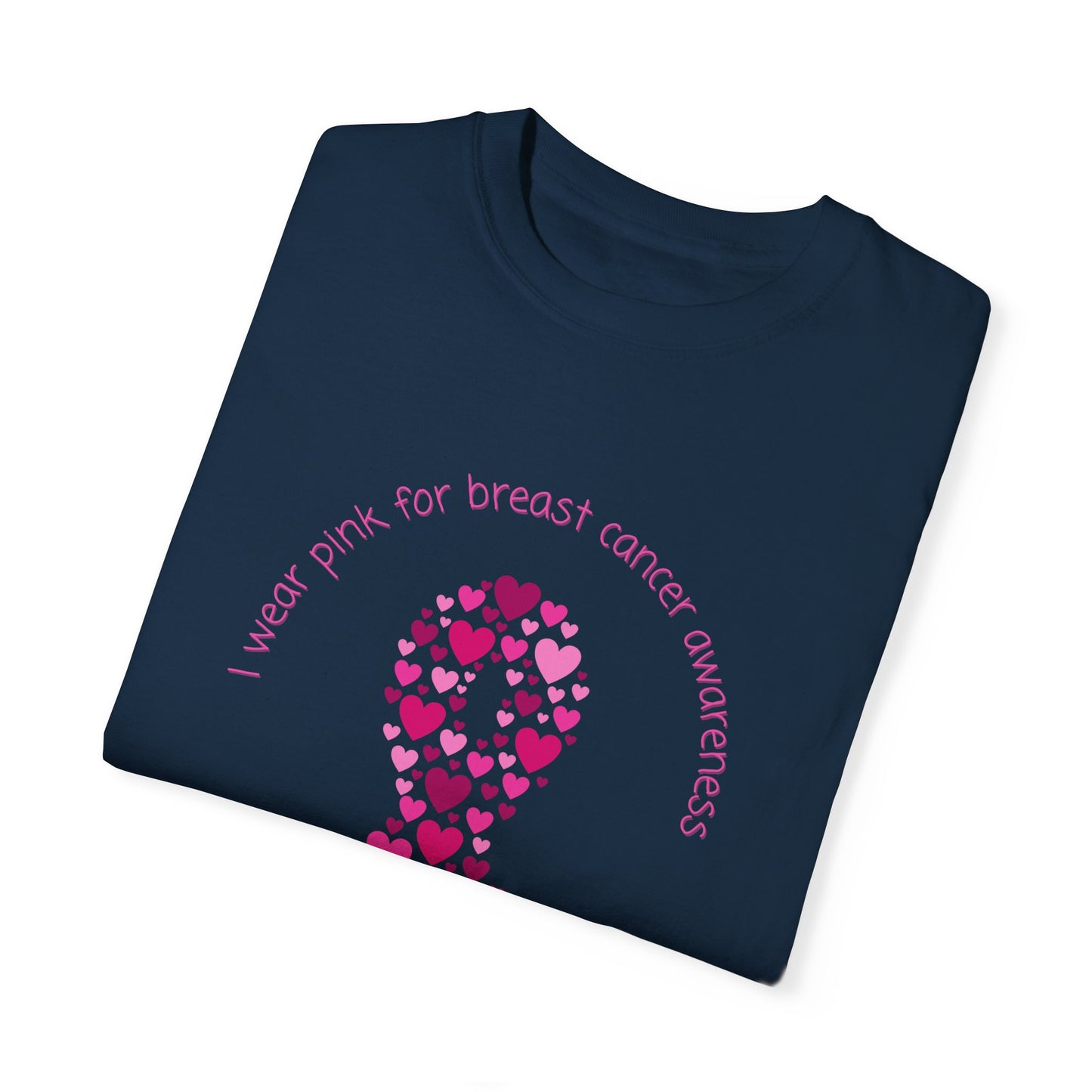 Breast Cancer Awareness Unisex Garment-Dyed T-shirt