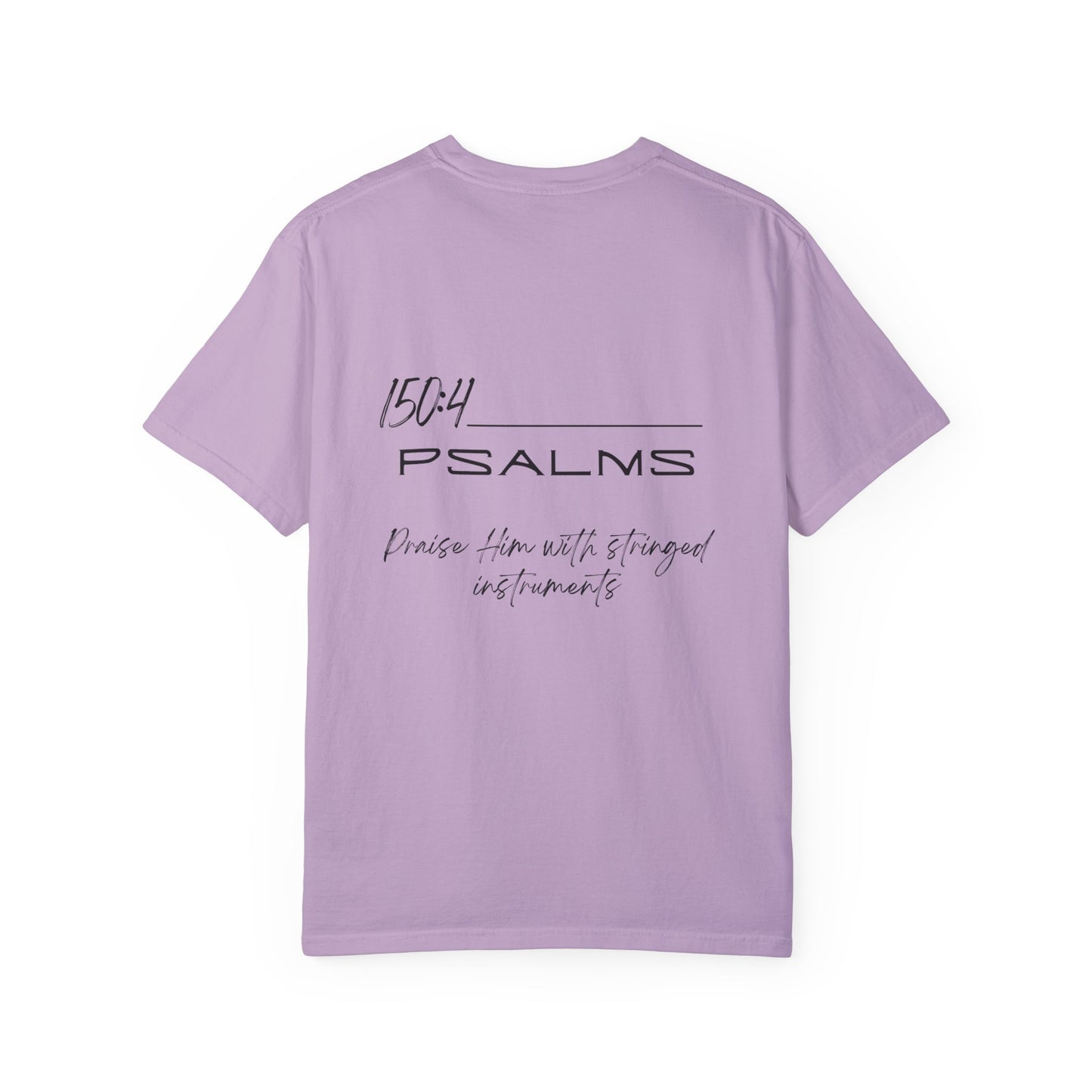 In Jesus Name I Play w/ Psalm 150:4 on Back Unisex Garment-Dyed T-shirt