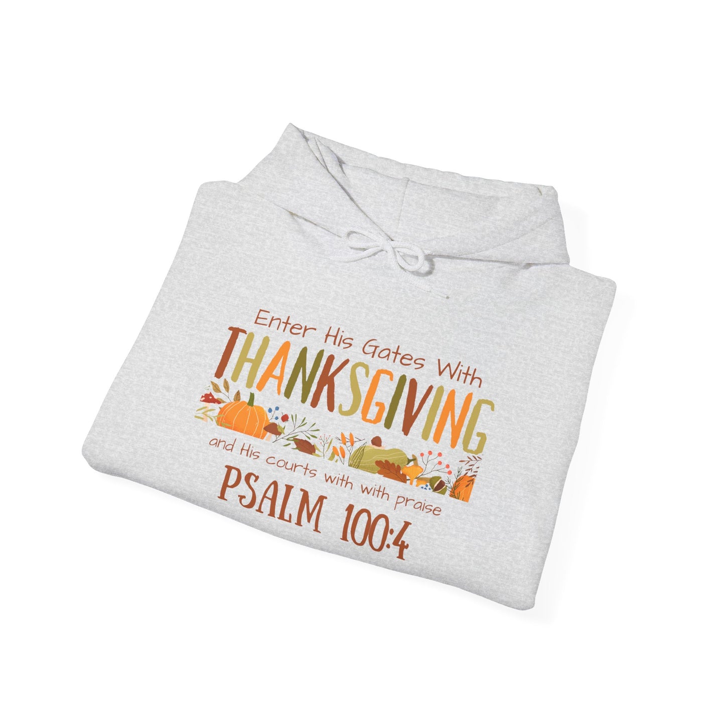 Thanksgiving Psalm 100:4 Unisex Heavy Blend™ Hooded Sweatshirt