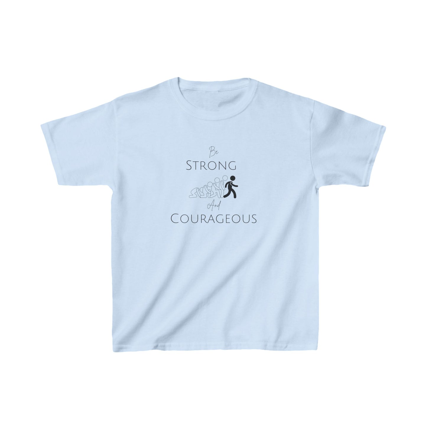 Be Strong And Courageous Kids Heavy Cotton™ Tee