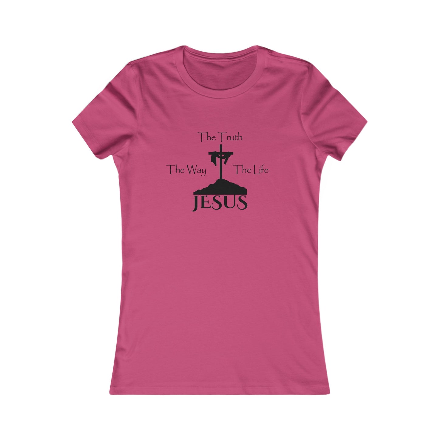 Jesus The Way The Truth The Life Women's Favorite Tee