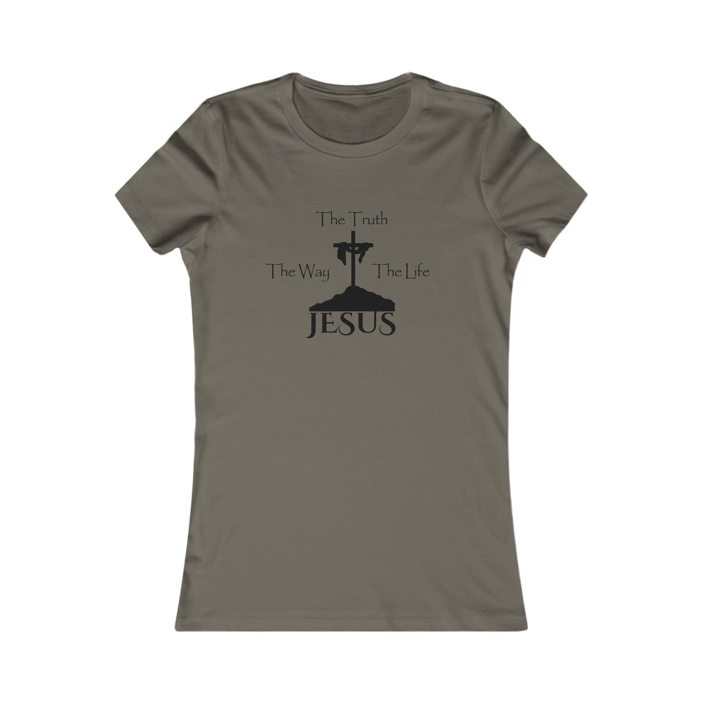 Jesus The Way The Truth The Life Women's Favorite Tee