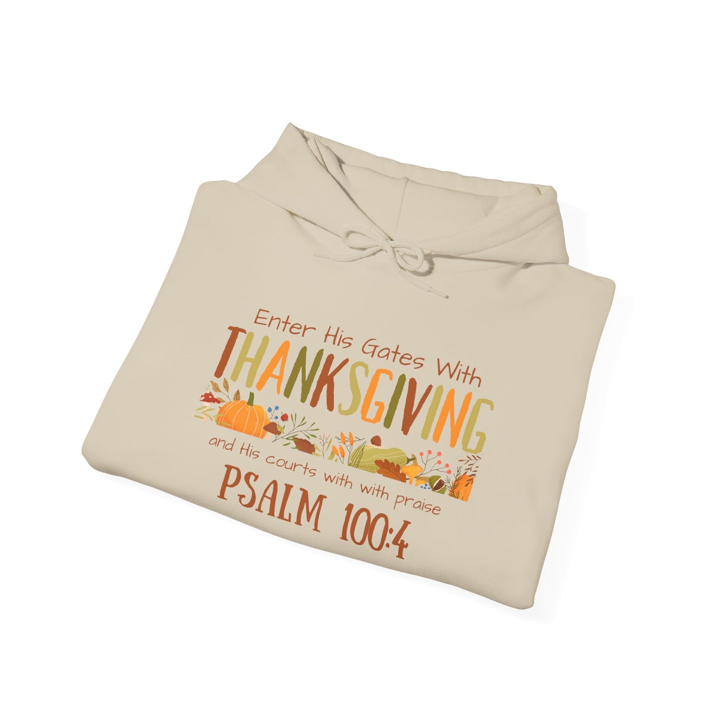 Thanksgiving Psalm 100:4 Unisex Heavy Blend™ Hooded Sweatshirt