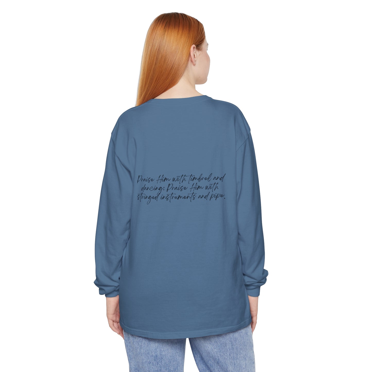 In Jesus Name I Play w/ Psalm 150:4 On Back Unisex Garment-dyed Long Sleeve T-Shirt