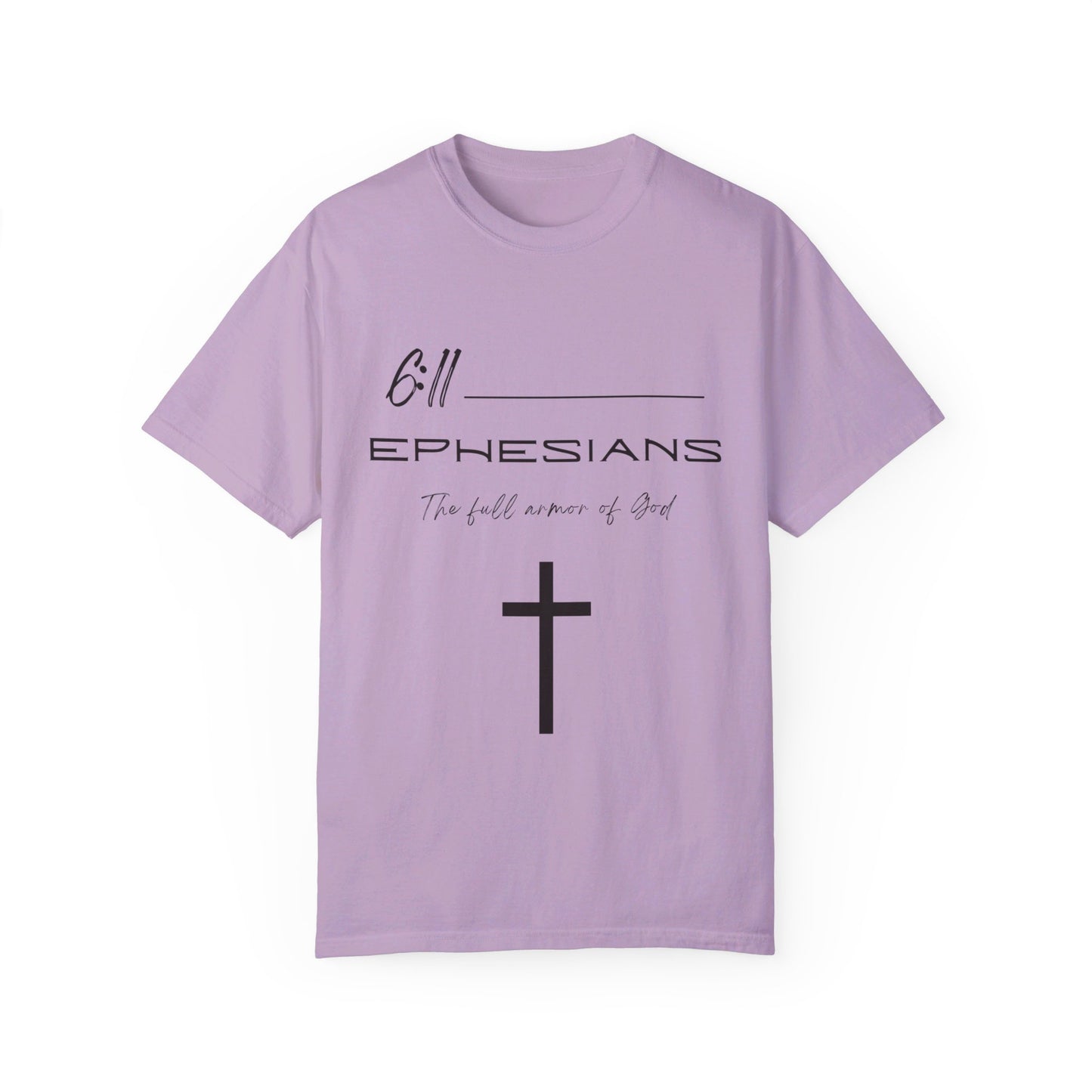 Ephesians 6:11 Armor of God Unisex Garment-Dyed T-shirt