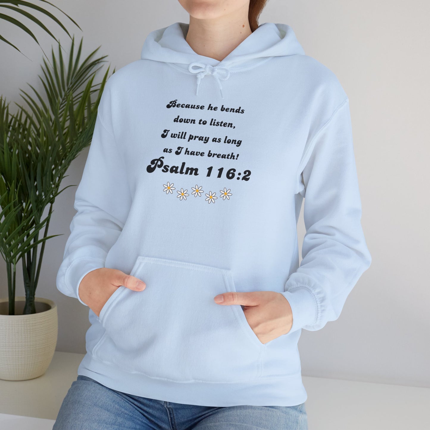 Psalm 116:2 Unisex Heavy Blend™ Hooded Sweatshirt