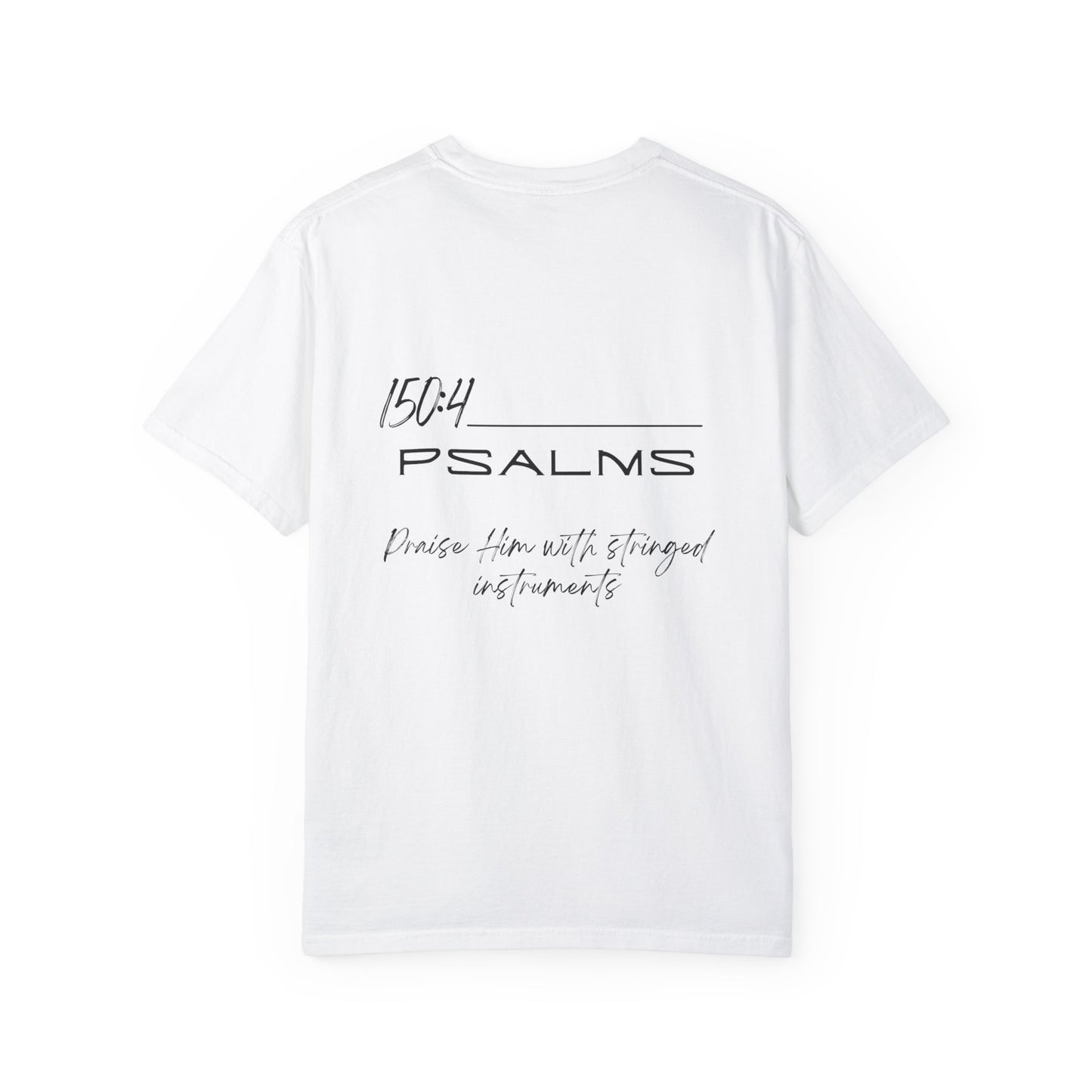 In Jesus Name I Play w/ Psalm 150:4 on Back Unisex Garment-Dyed T-shirt