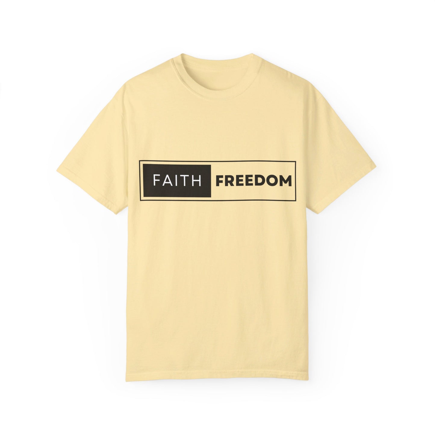 Faith Freedom Unisex Garment-Dyed T-shirt