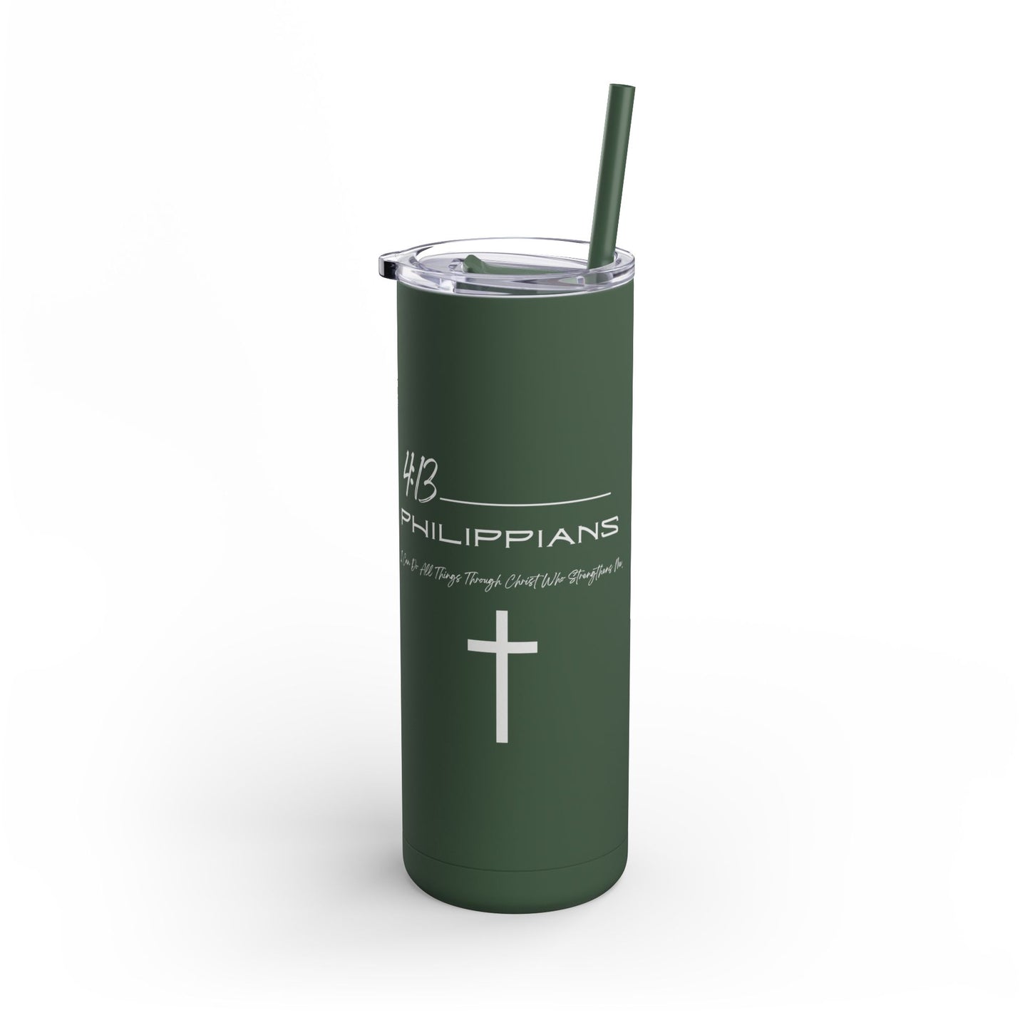 Philippians 4:13 Maars Maker Skinny Matte Tumbler, 20oz