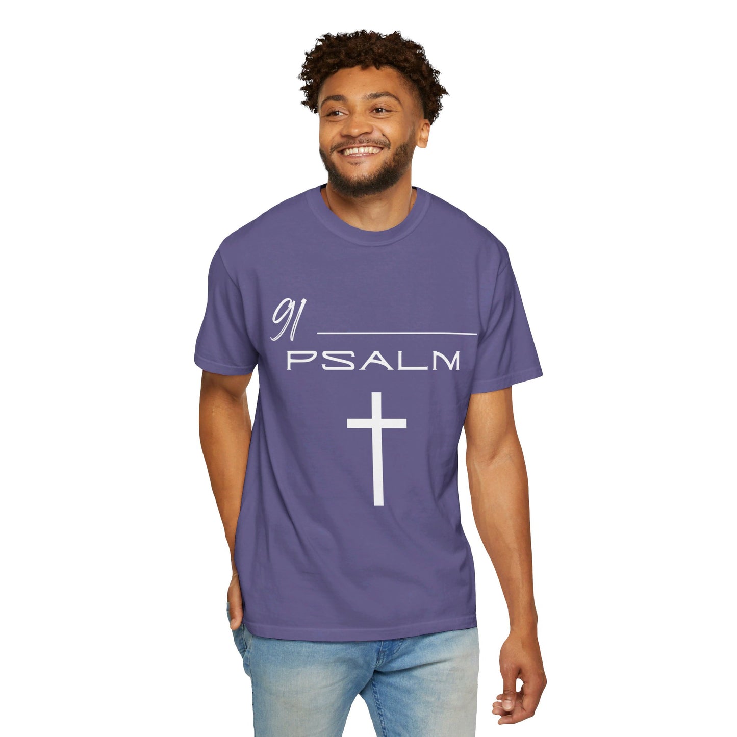 Psalm 91 Unisex Garment-Dyed T-shirt