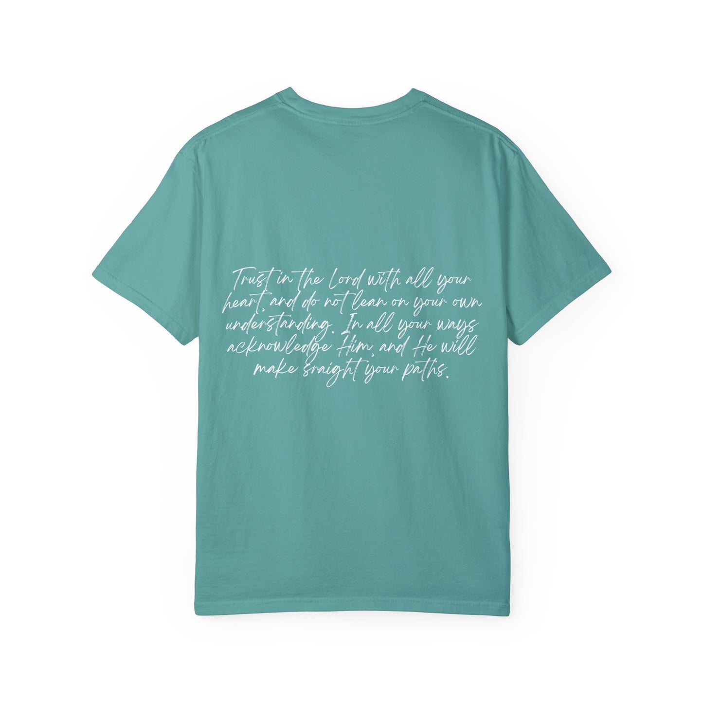 Proverbs 3:5 w/ Full Scripture on Back Unisex Garment-Dyed T-shirt