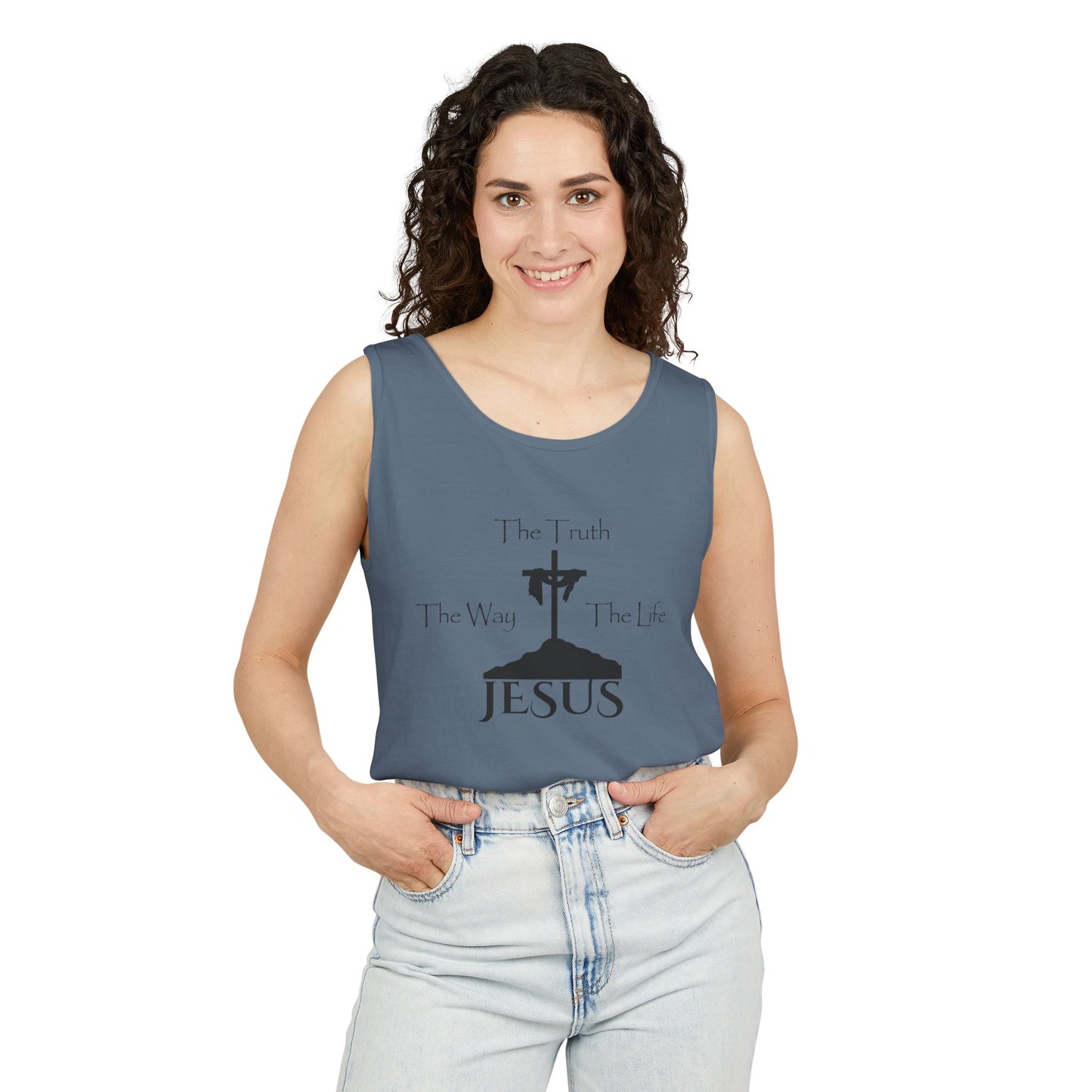 Jesus The Way The Truth The Life Unisex Garment-Dyed Tank Top