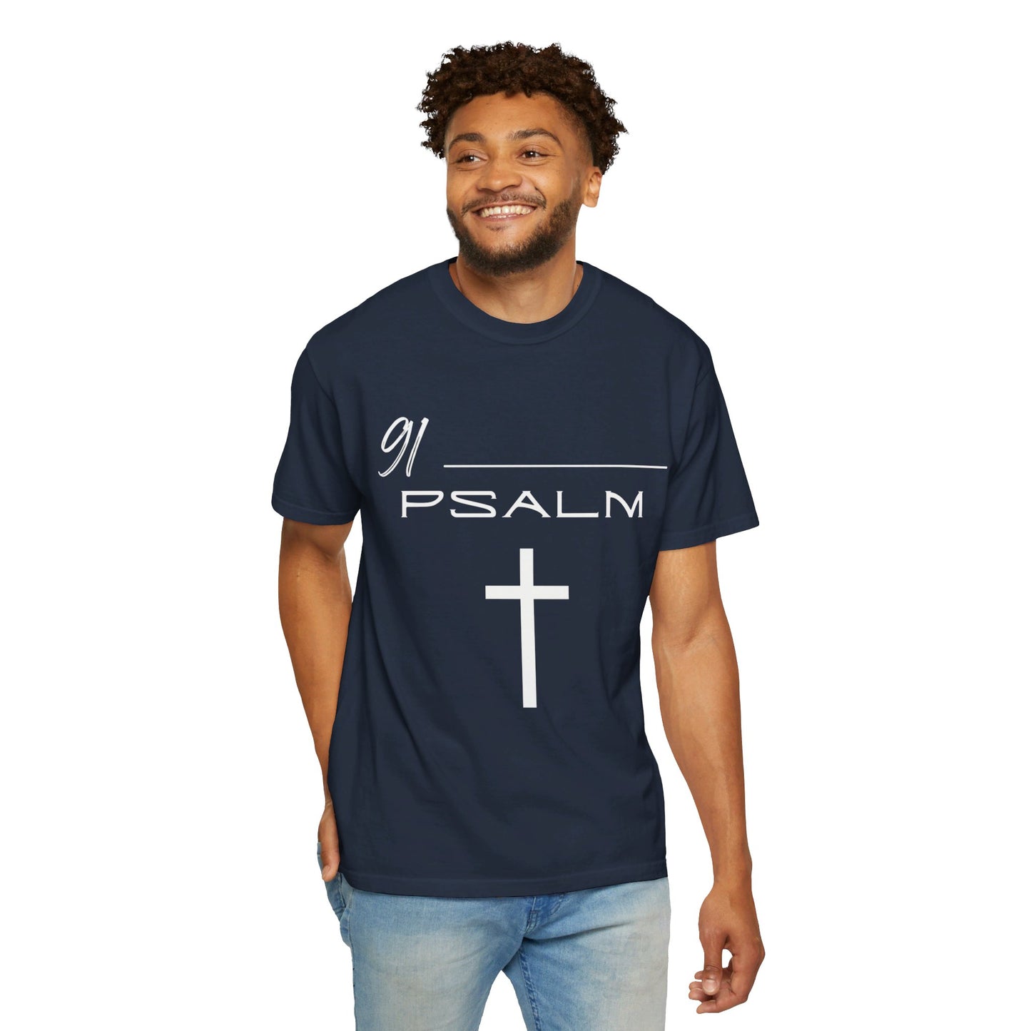 Psalm 91 Unisex Garment-Dyed T-shirt