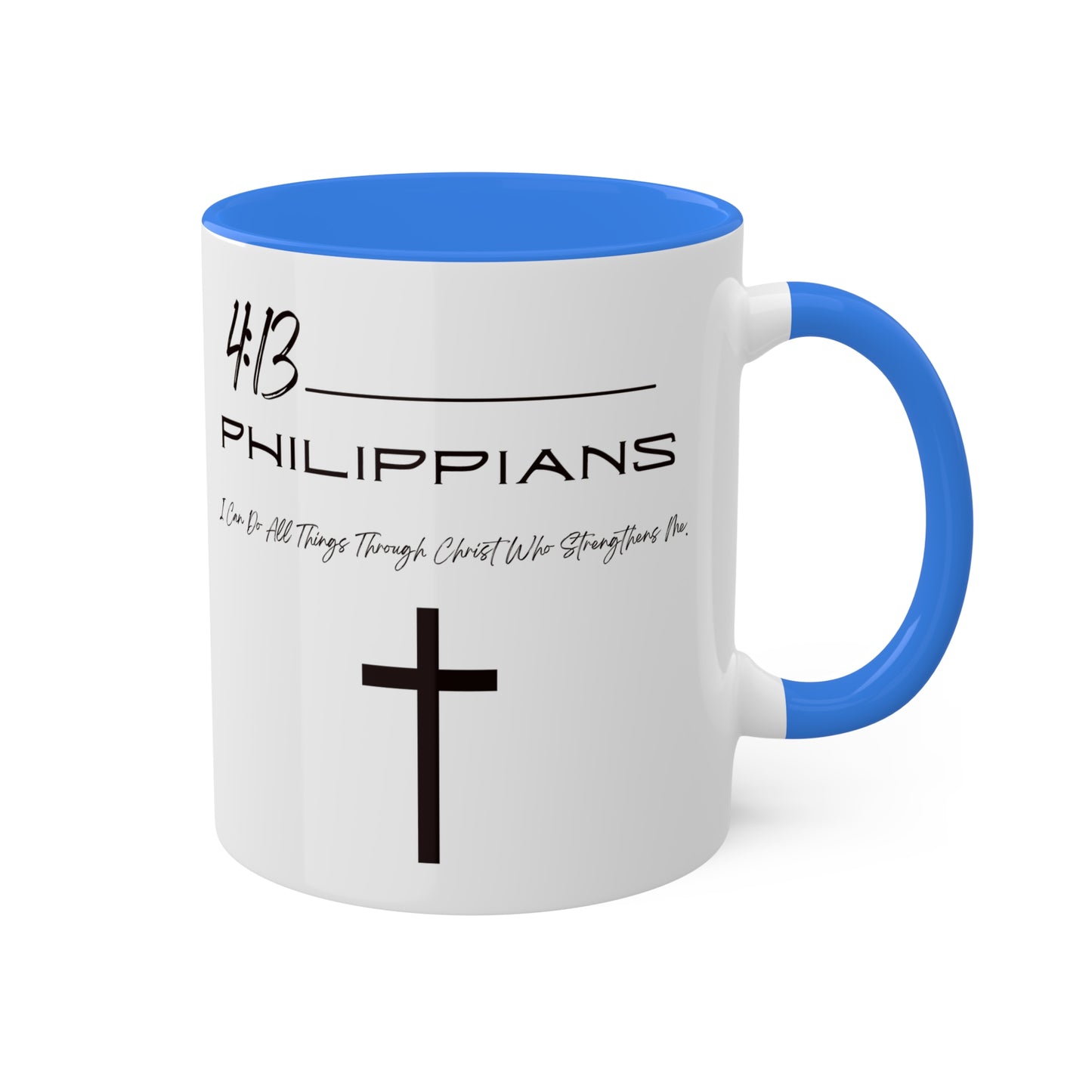 Philippians 4:13 Colorful Mugs, 11oz